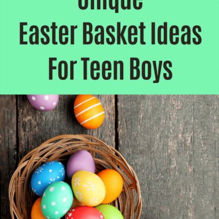 UNIQUE EASTER BASKET IDEAS FOR TEENAGE BOYS COVER IMAGE