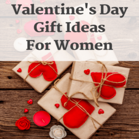 cropped-Valentines-Day-Gift-Ideas-Women-Woman-Valentine-EverydaySavvy-e1611093094729.png